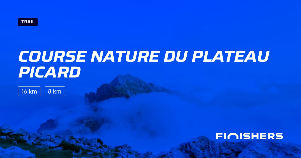 🏃 Course nature du plateau picard 2025 Parcours, inscriptions