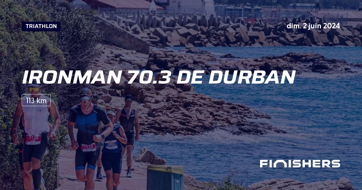 🏃 Ironman 70.3 de Durban 2024 Parcours, inscriptions & résultats