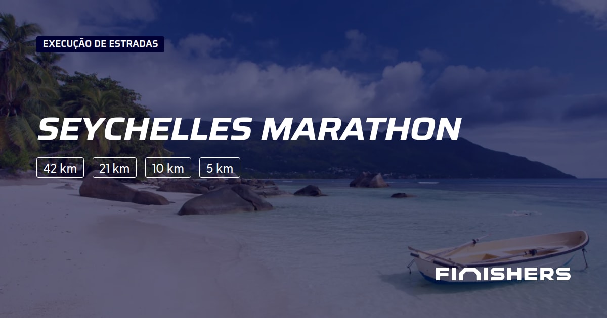 🏃 Seychelles Marathon 2025 Percursos, inscrições e resultados Finishers