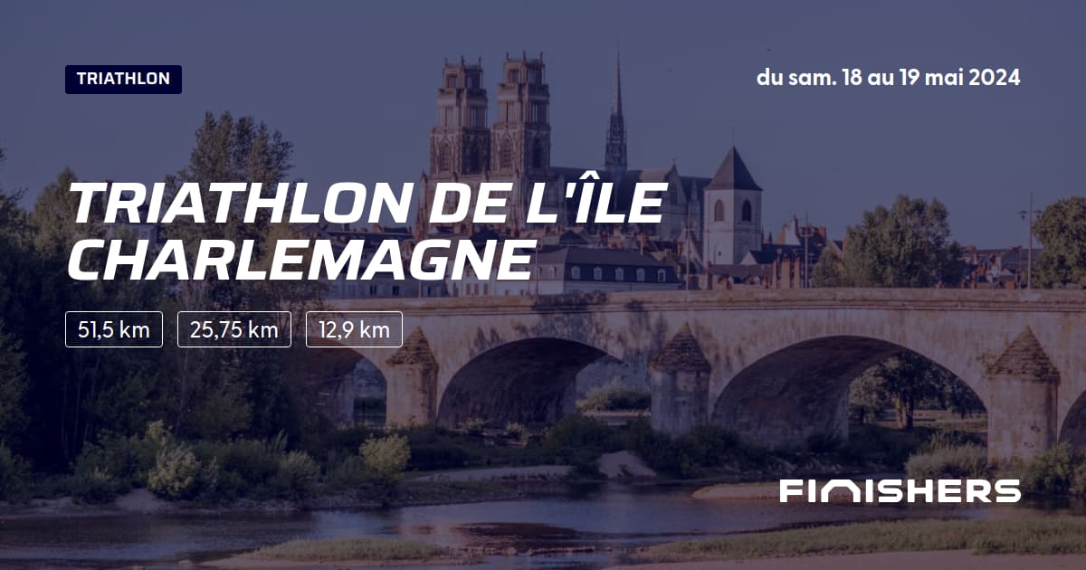 🏃 Triathlon de l'île Charlemagne 2025 Parcours, inscriptions