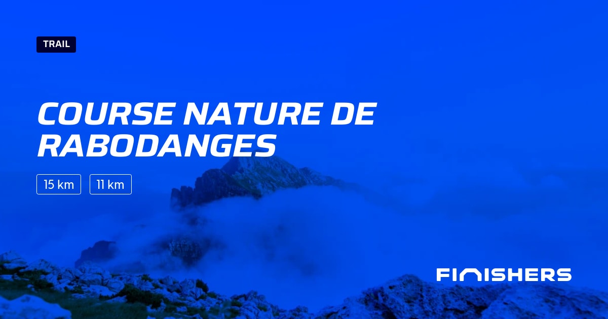 🏃 Course Nature de Rabodanges 2027 - Parcours, inscriptions & résultats ...