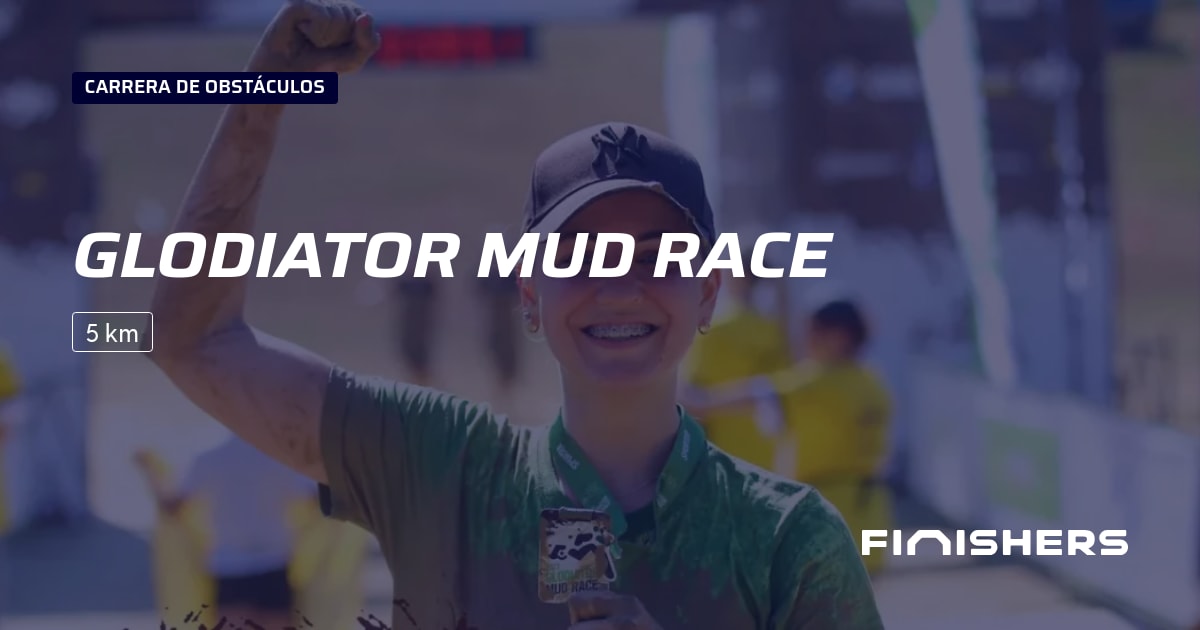 🏃 Glodiator Mud Race 2026 - Toda la información sobre los recorridos ...