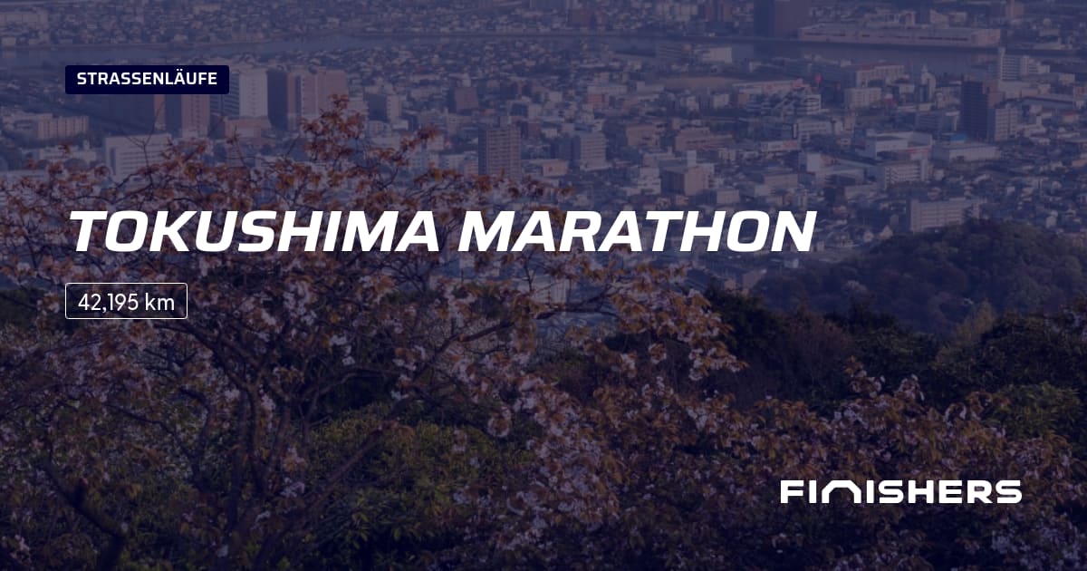 🏃 Tokushima Marathon 2025 Alle Strecken, Ergebnis und Anmeldeinfos