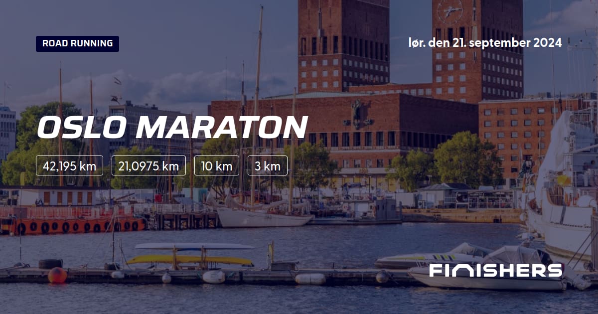 🏃 Oslo Maraton 2024 Rute, tilmelding og resultater Finishers