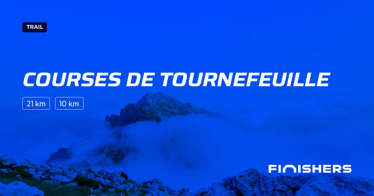 🏃 Courses de tournefeuille 2025 Parcours, inscriptions & résultats