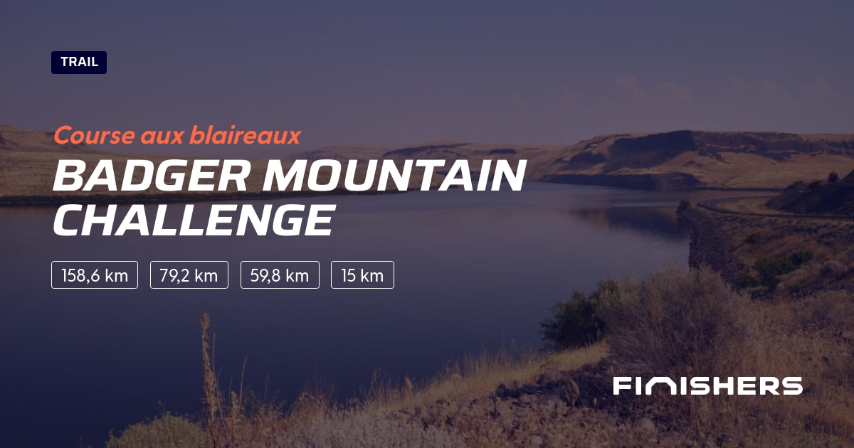 🏃 Badger Mountain Challenge 2025 Parcours, inscriptions & résultats