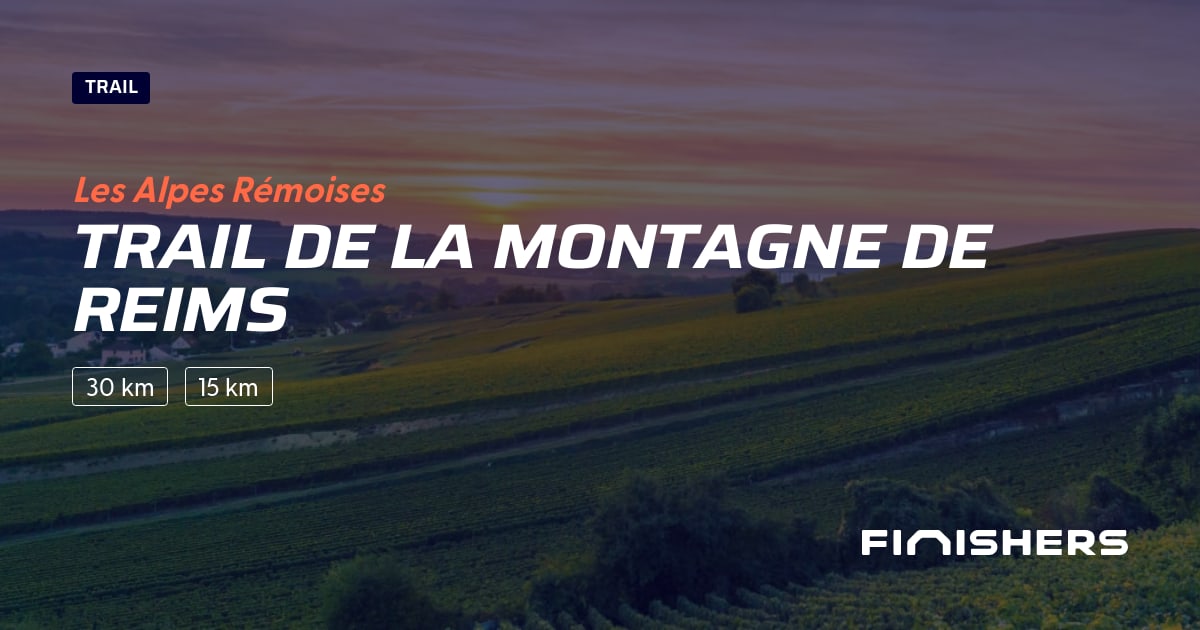 🏃 Trail de la Montagne de Reims 2025 Parcours, inscriptions
