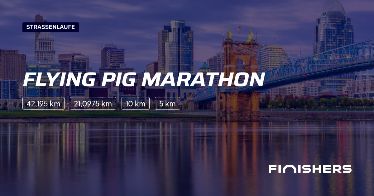 🏃 Flying Pig Marathon 2025 Alle Strecken, Ergebnis und Anmeldeinfos