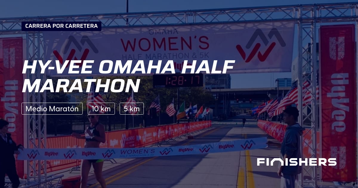 🏃 Hy-Vee Omaha Half Marathon 2026 - Toda la información sobre los ...