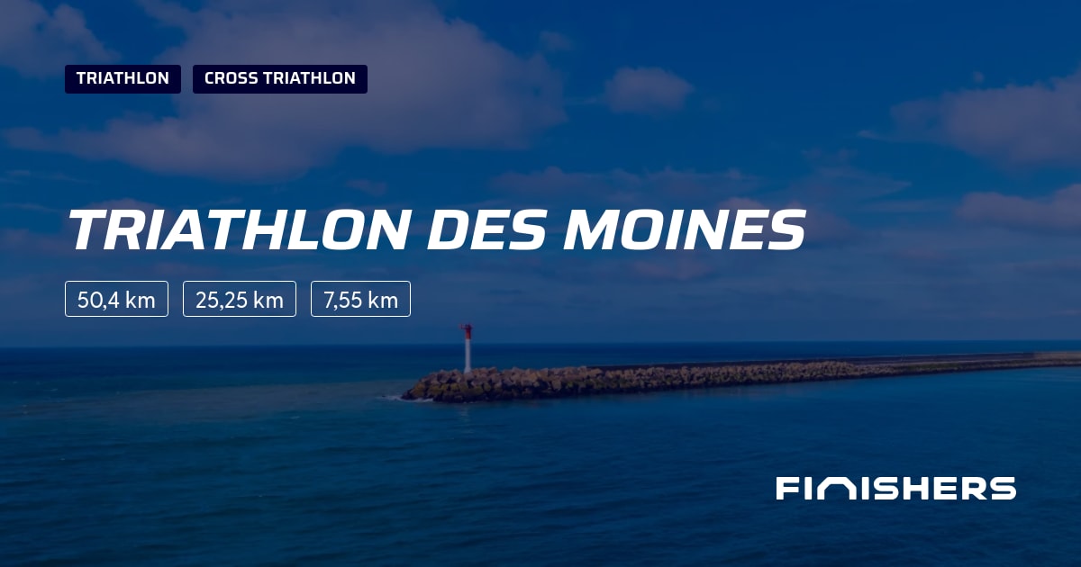 🏃 Triathlon des Moines 2025 Parcours, inscriptions & résultats