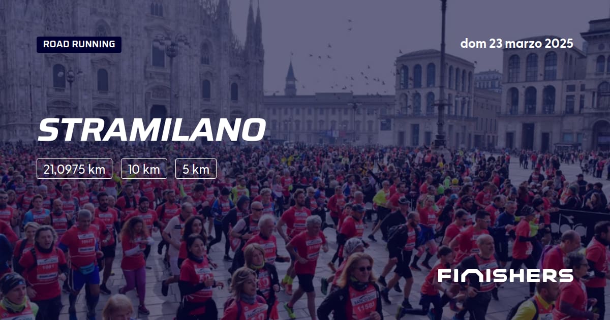🏃 Stramilano 2025 Tutte le informazioni sulle percorsi e sulla