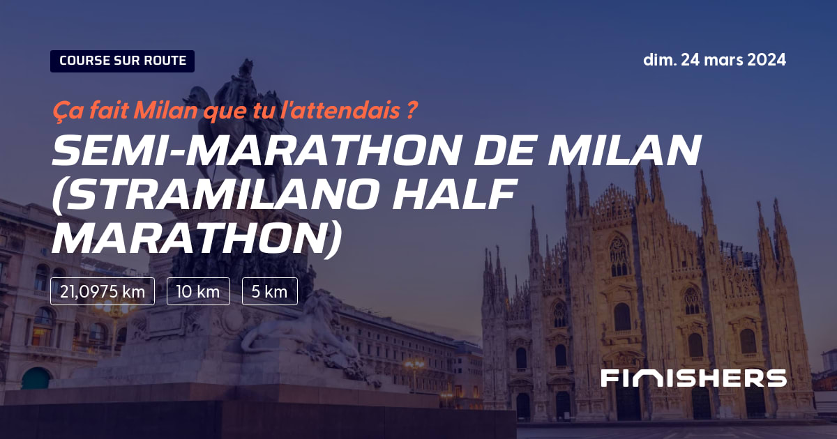 🏃 SemiMarathon de Milan (Stramilano Half Marathon) 2025 Parcours