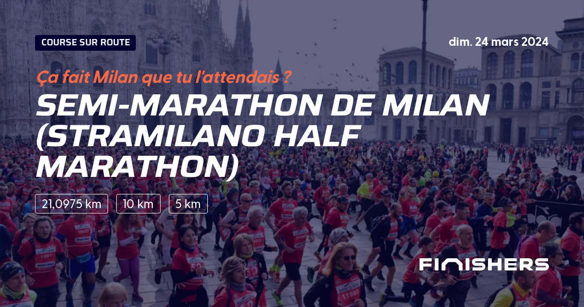🏃 SemiMarathon de Milan (Stramilano Half Marathon) 2024 Parcours