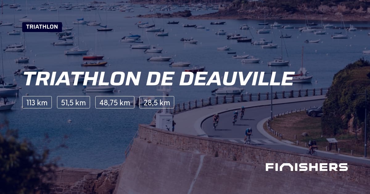🏃 Triathlon de Deauville 2025 Parcours, inscriptions & résultats
