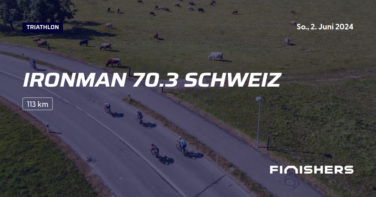 🏃 Ironman 70.3 Schweiz 2024 Alle Strecken, Ergebnis und