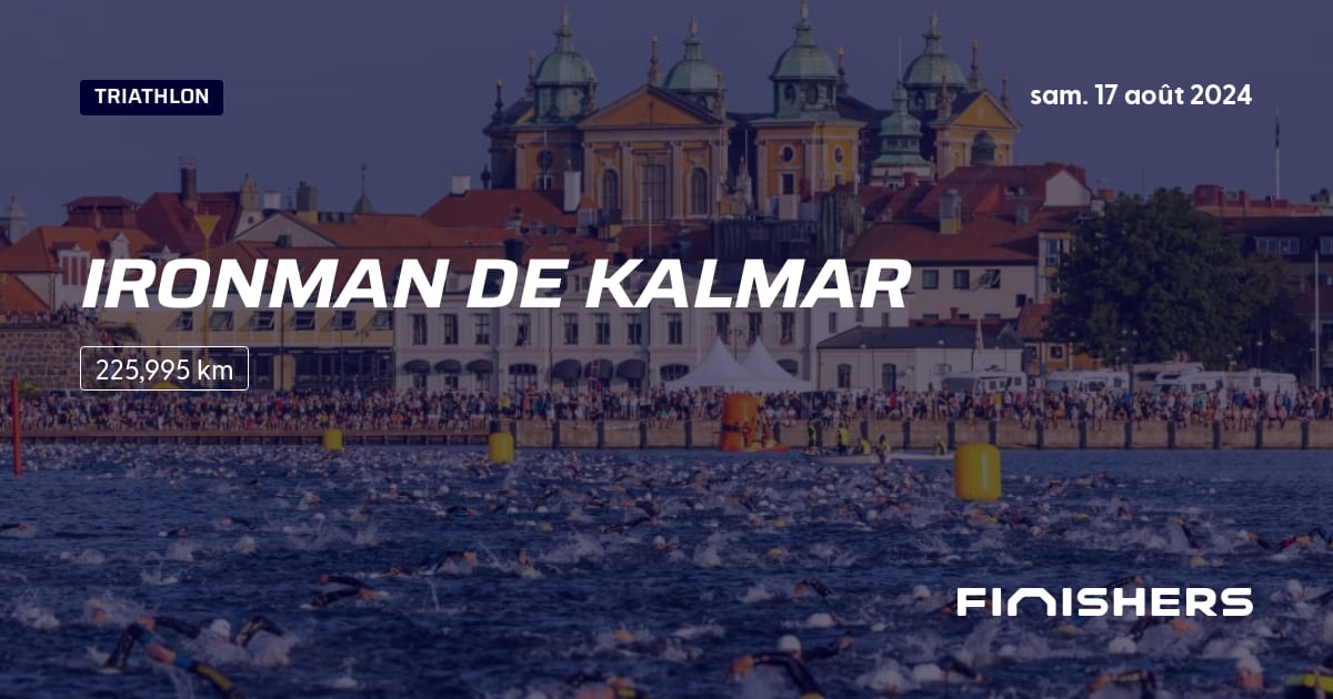 🏃 Ironman de Kalmar 2024 Parcours, inscriptions & résultats Finishers