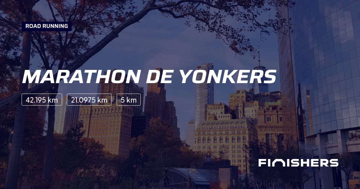 🏃 Marathon de Yonkers 2024 All the information about the race and