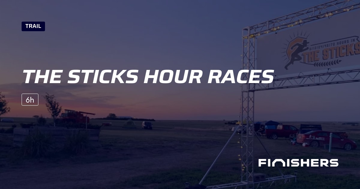 🏃 The Sticks Hour Races 2027 - Parcours, inscriptions & résultats ...
