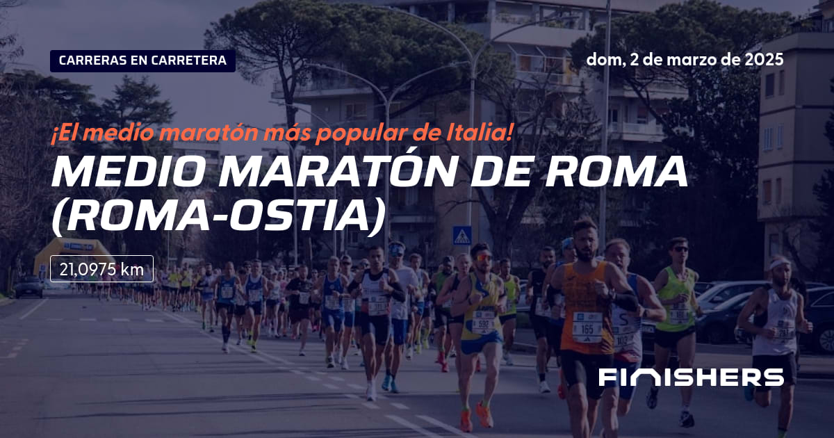 🏃 Medio Maratón de Roma (RomaOstia) 2025 Toda la información sobre