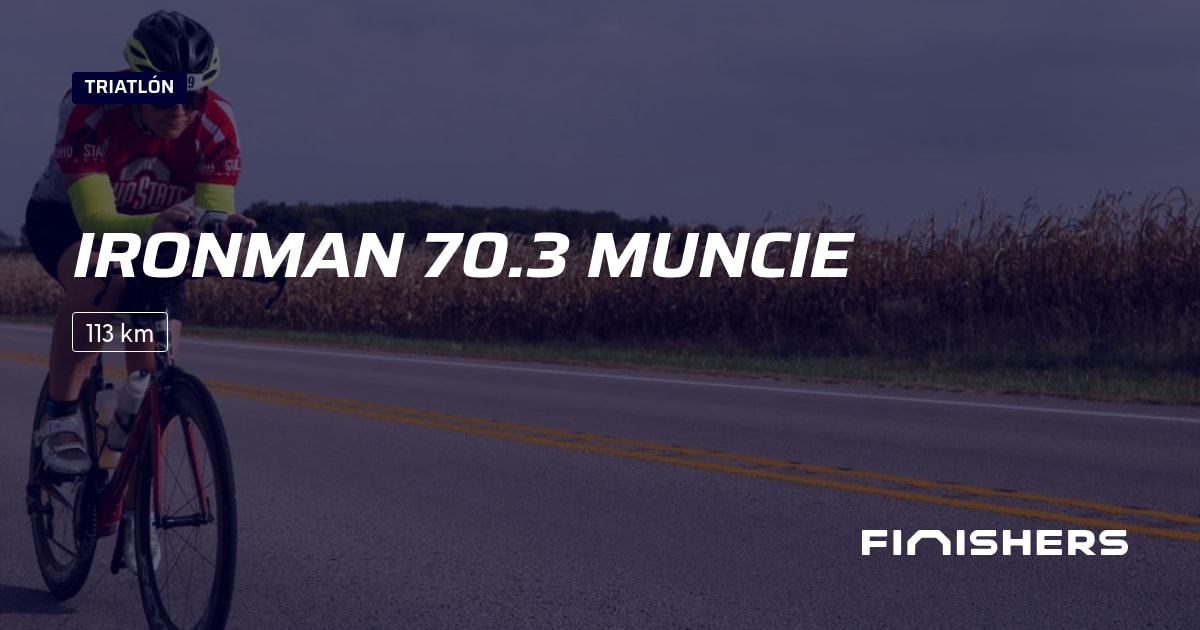 🏃 Ironman 70.3 Muncie 2025 Toda la información sobre los recorridos e