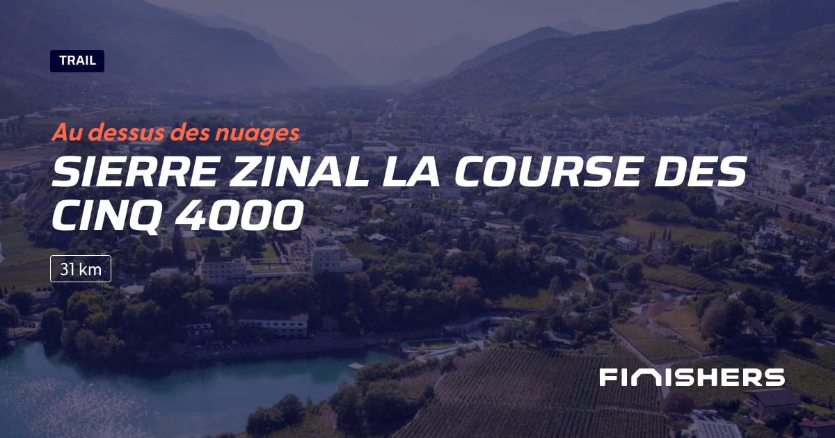 🏃 Sierre Zinal la course des cinq 4000 2025 Parcours, inscriptions
