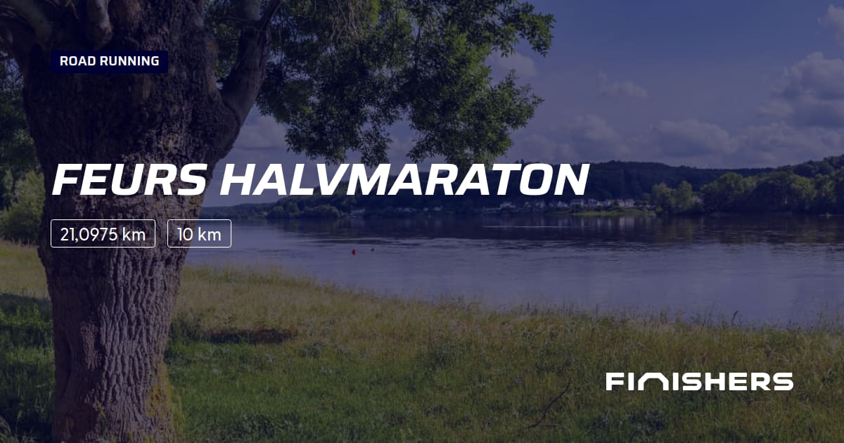 🏃 Feurs Halvmaraton 2025 Rute, tilmelding og resultater Finishers
