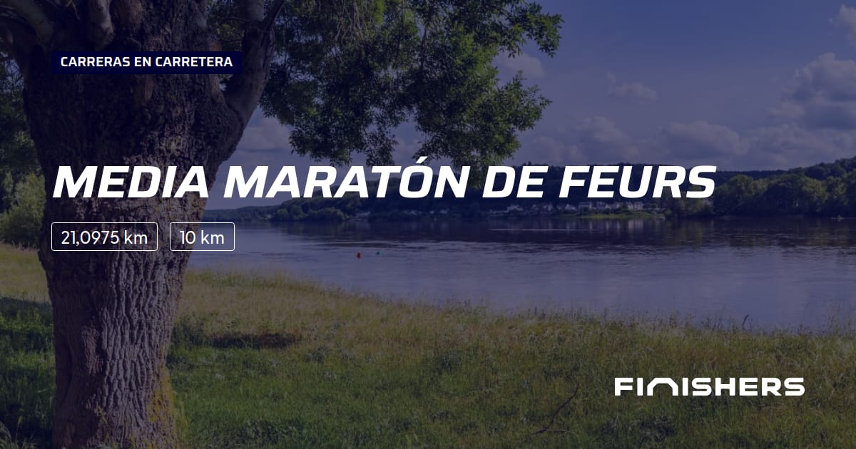 🏃 Media Maratón de Feurs 2025 Toda la información sobre los