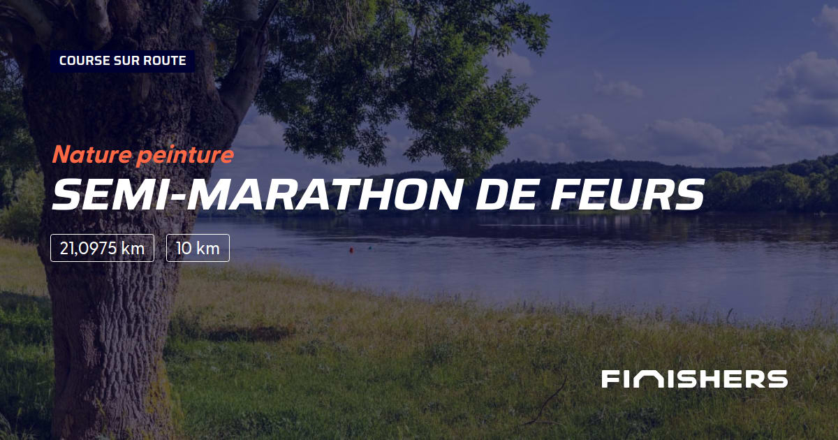 🏃 SemiMarathon de Feurs 2025 Parcours, inscriptions & résultats