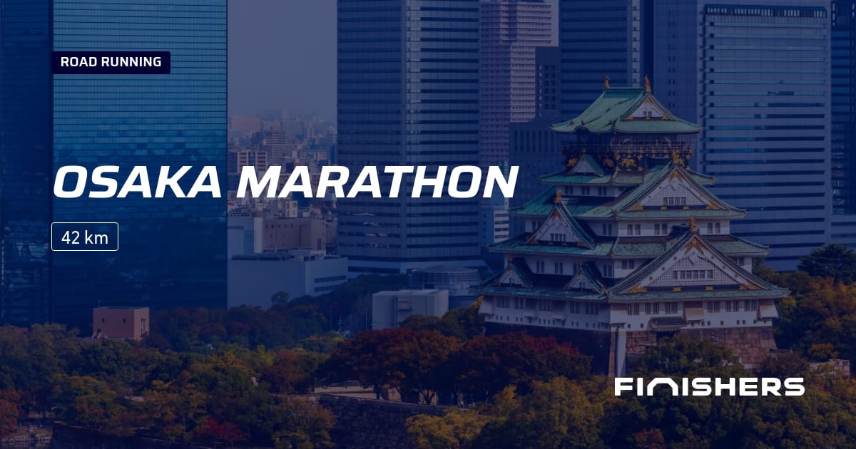 🏃 Osaka Marathon 2025 All the information about the race and