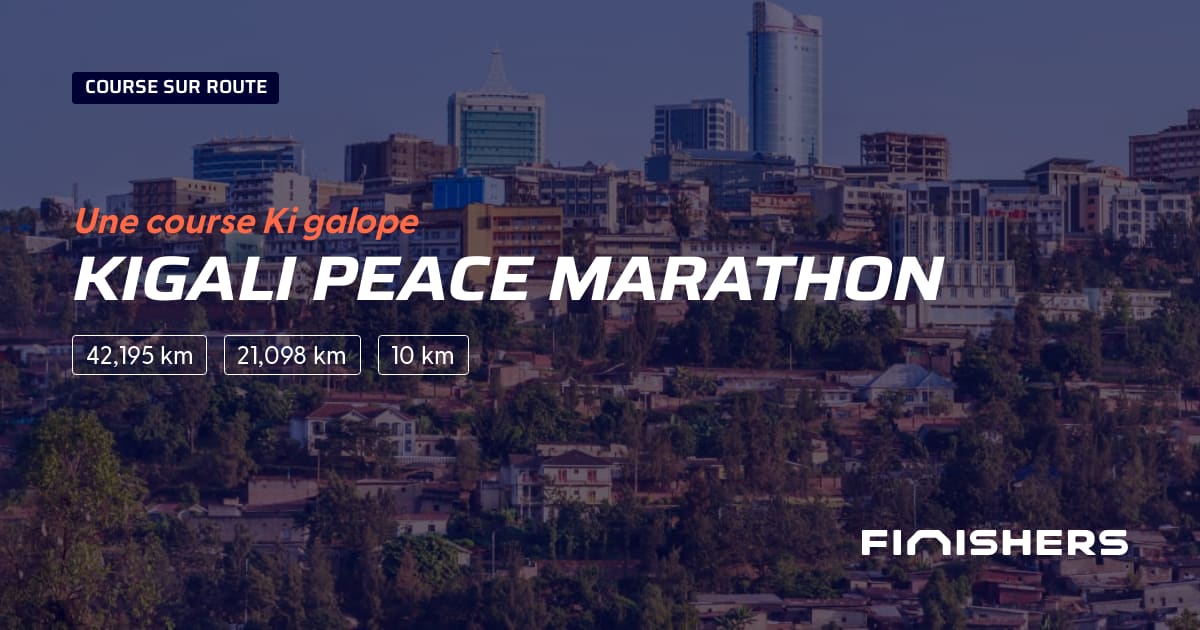 🏃 Kigali Peace Marathon 2024 Parcours, inscriptions & résultats