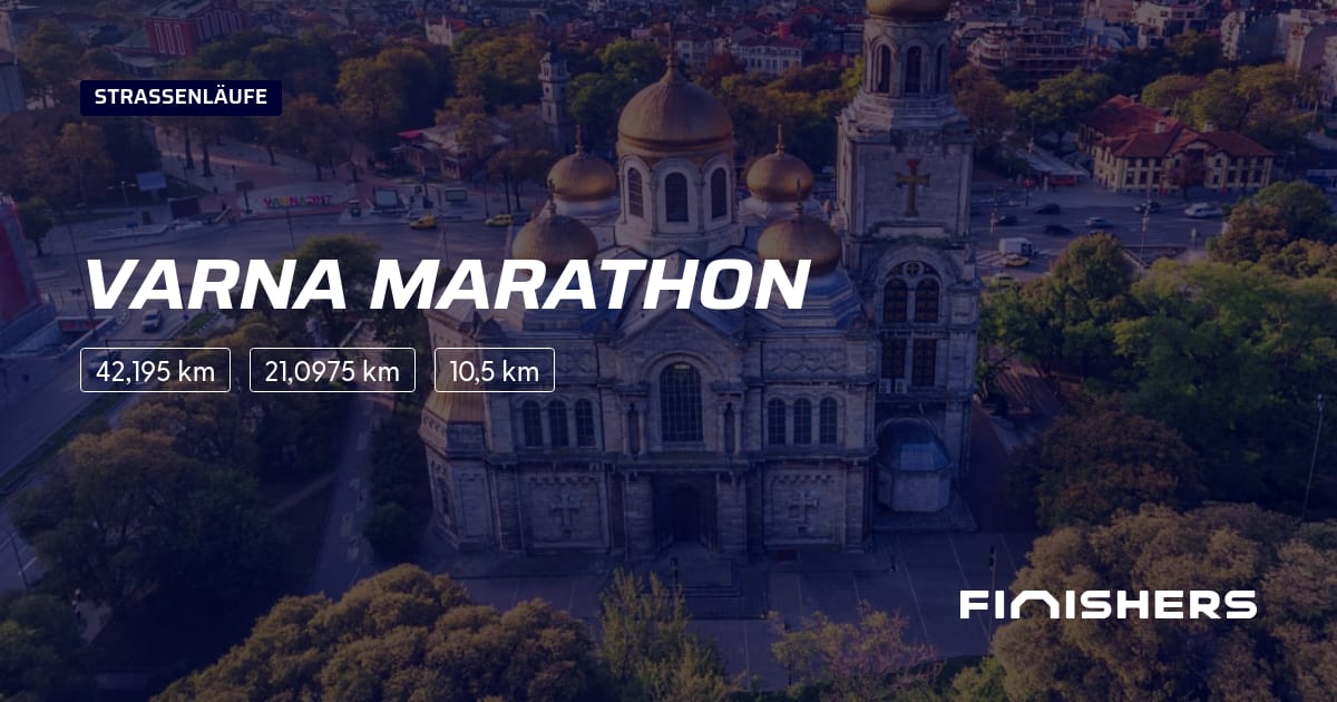 🏃 Varna Marathon 2025 Alle Strecken, Ergebnis und Anmeldeinfos