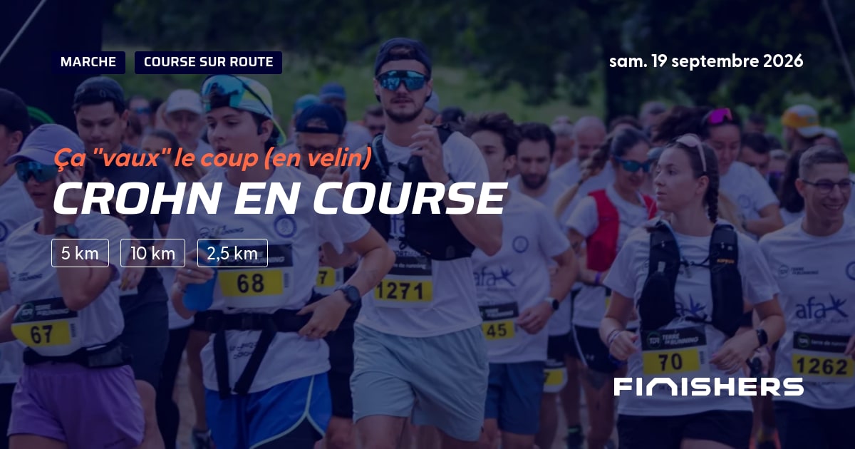 🏃 Crohn en Course 2026 Parcours, inscriptions & résultats Finishers — free download