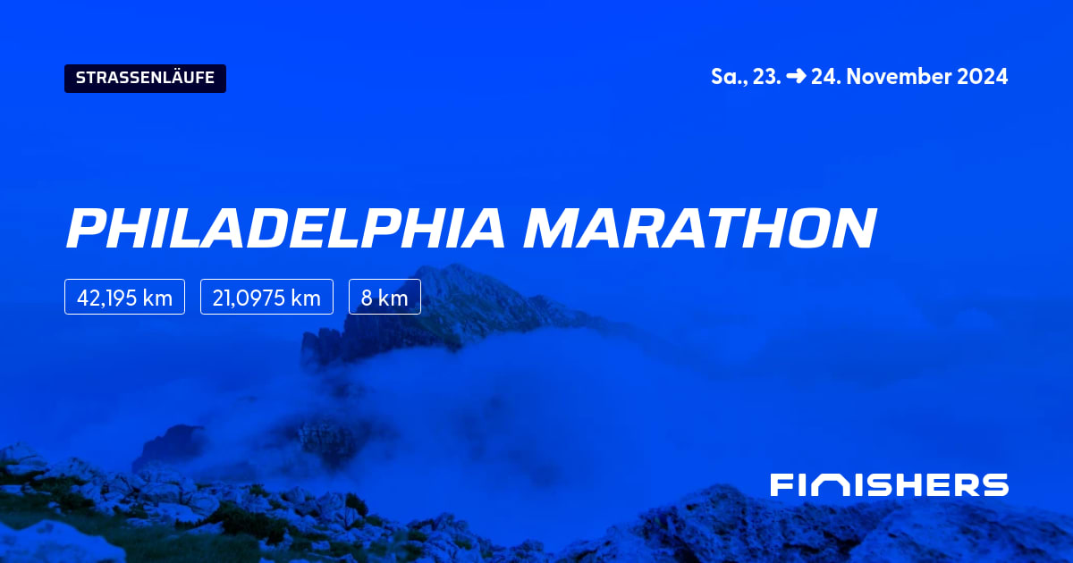 🏃 Philadelphia Marathon 2024 Alle Strecken, Ergebnis und
