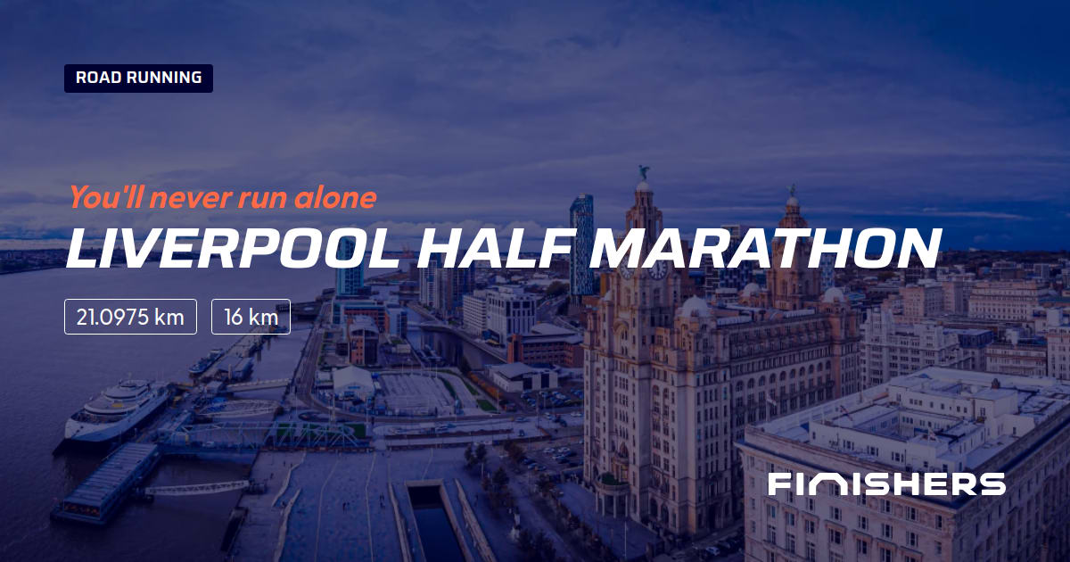 🏃 Liverpool Half Marathon 2025 All the information about the race and registration process