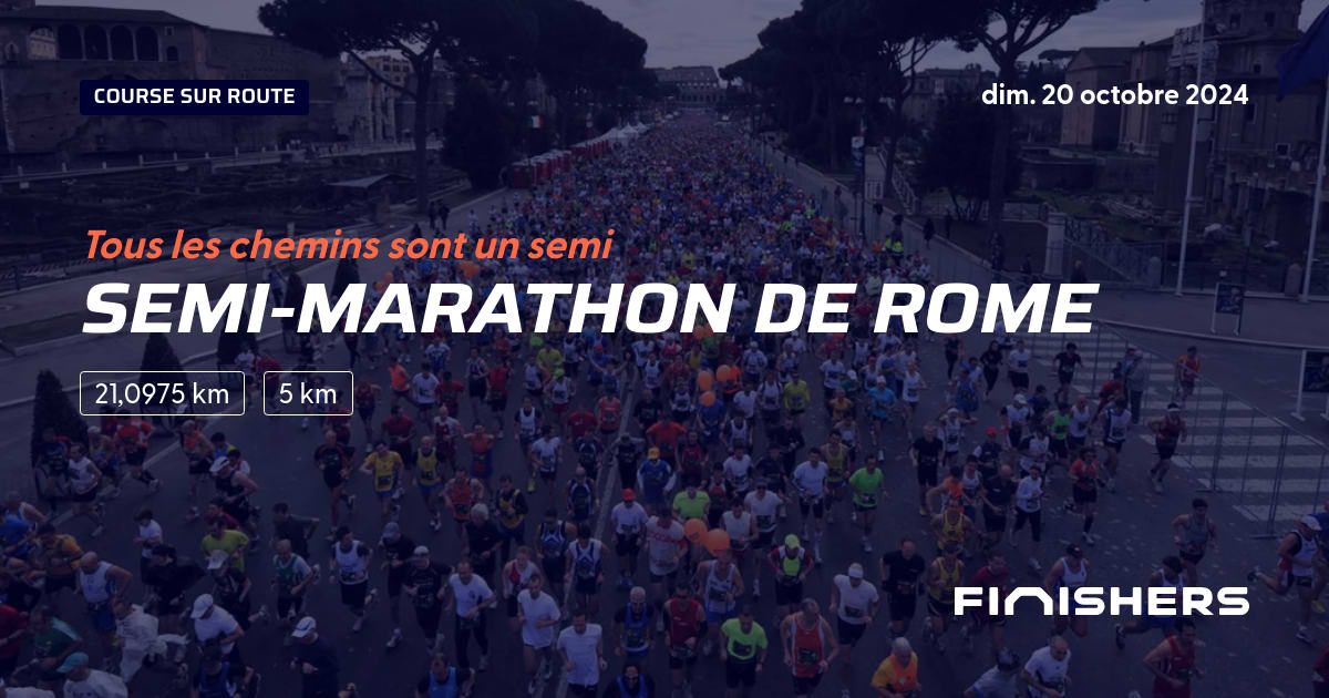 🏃 SemiMarathon de Rome 2024 Parcours, inscriptions & résultats