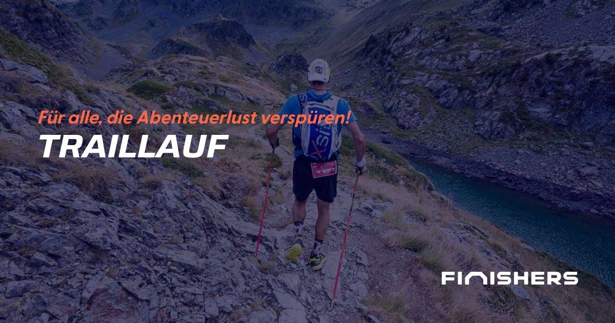 �� Traillauf Kalender in Deutschland, Österreich und Ausland  Finishers