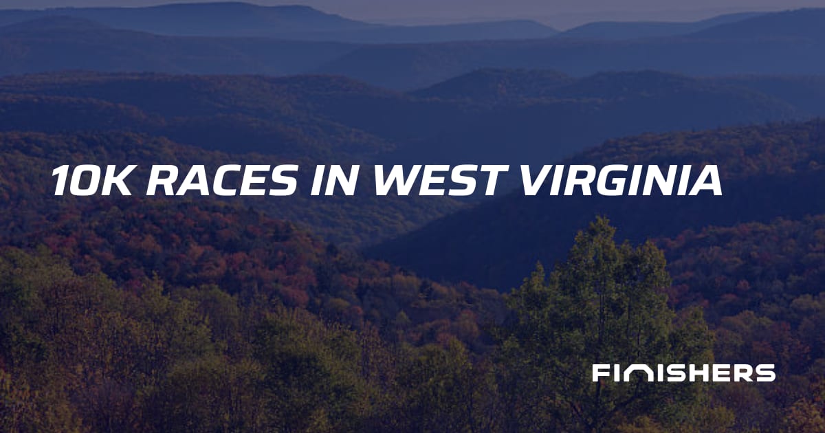 🏃 10K Races in West Virginia | Finishers