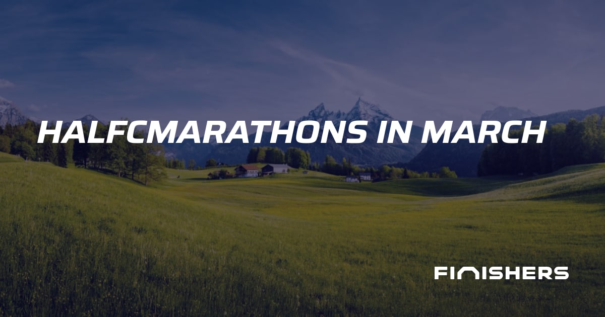 🏃 Half Marathons in March | Finishers