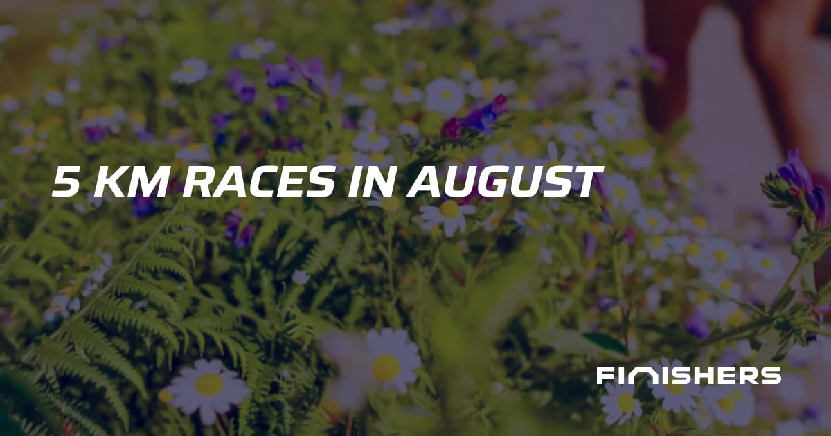 🏃 5 km races in August: The complete calendar | Finishers