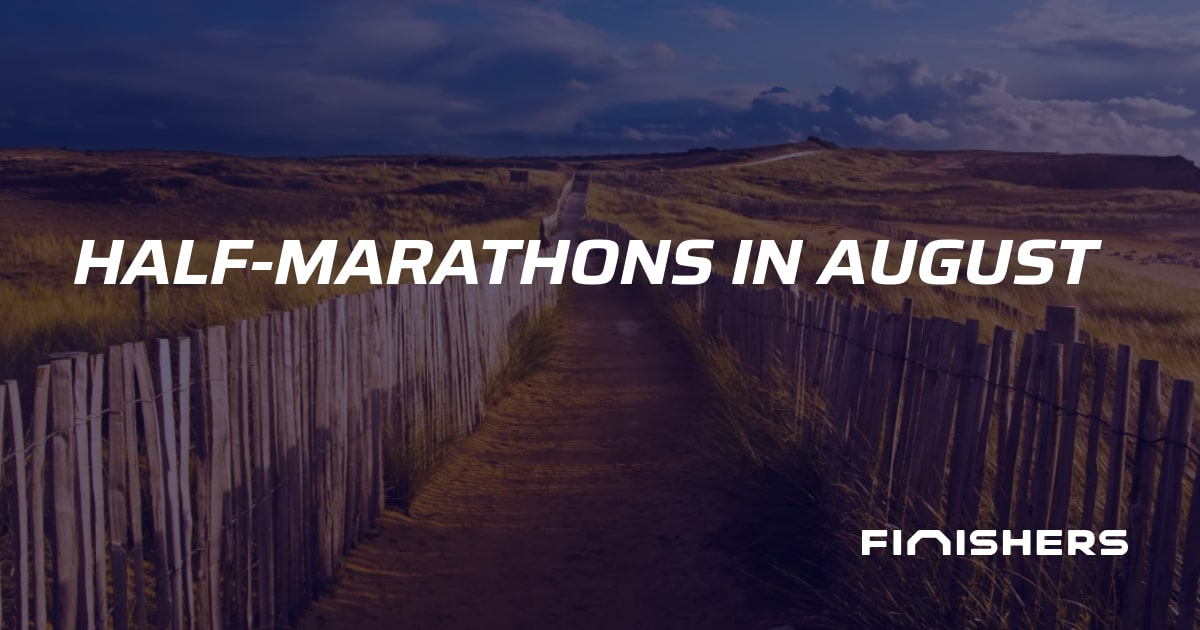 🏃 Half-Marathons in August | Finishers