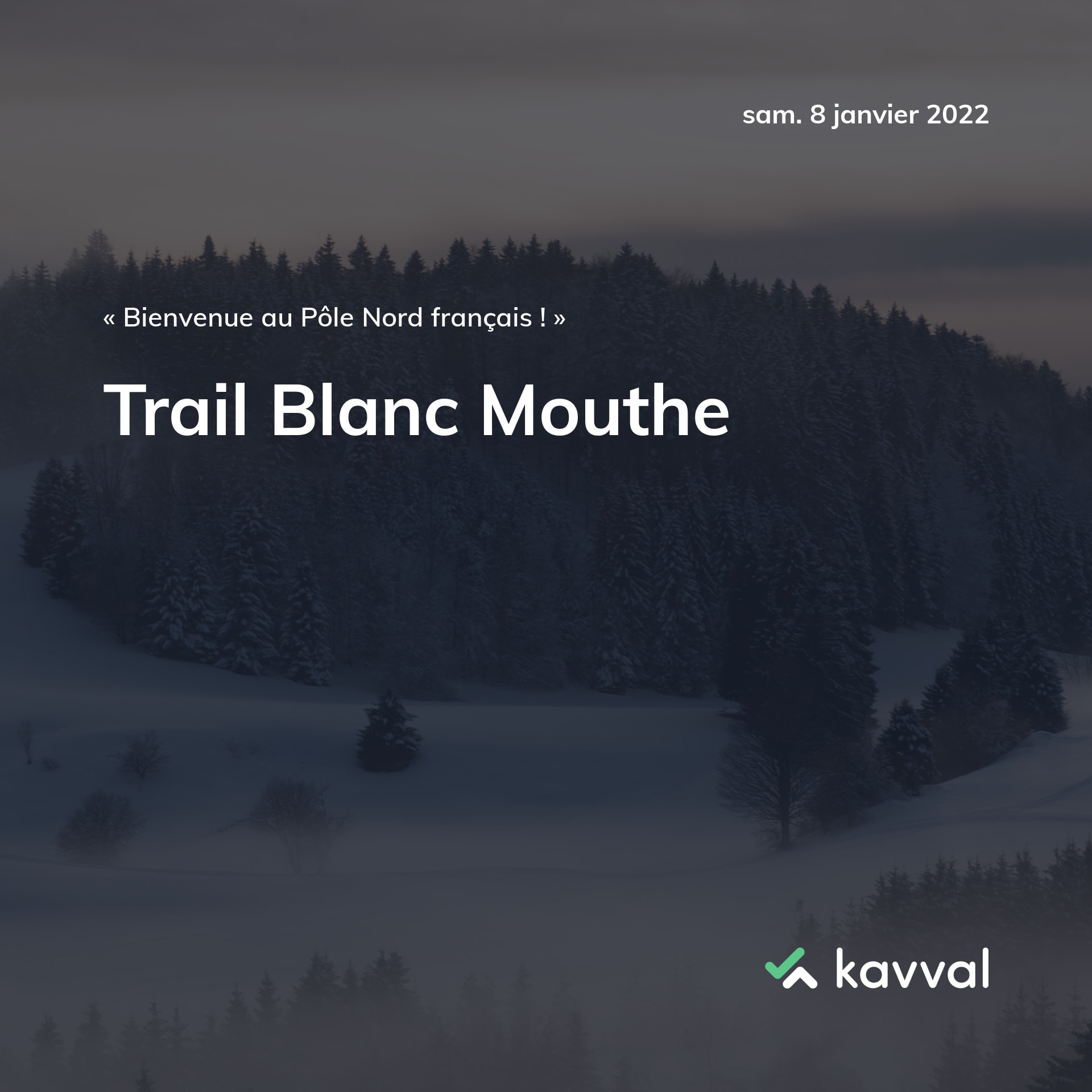 trail blanc mouthe toutes les infos parcours inscriptions kavval