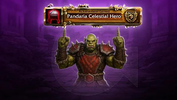 Pandaria Celestial Hero Boost