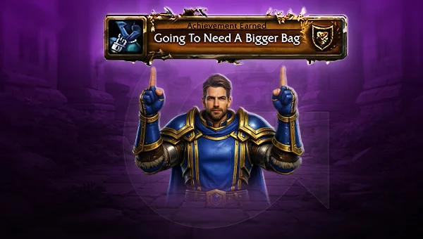 Going To Need A Bigger Bag Achievement Boost
