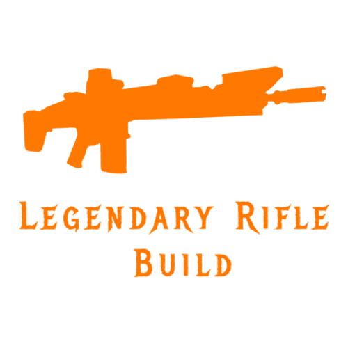 Legendary Rifle Build