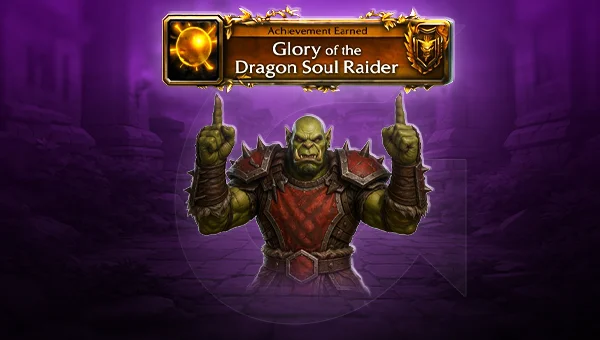 Glory of the Dragon Soul Raider Achievement Boost