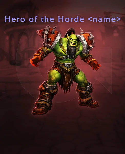 Hero of the Horde Title