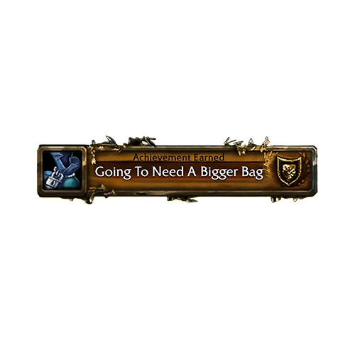 Going To Need A Bigger Bag Achievement