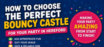 How To Choose The Perfect Bouncy Castle For Your Party In Hereford