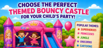 How To Choose The Perfect Themed Bouncy Castle For Your Childs Party