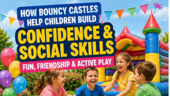 How Bouncy Castles Can Help Build Childrens Confidence And Social Skills